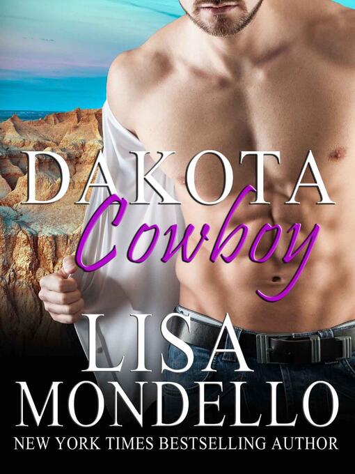 Title details for Dakota Cowboy by Lisa Mondello - Available